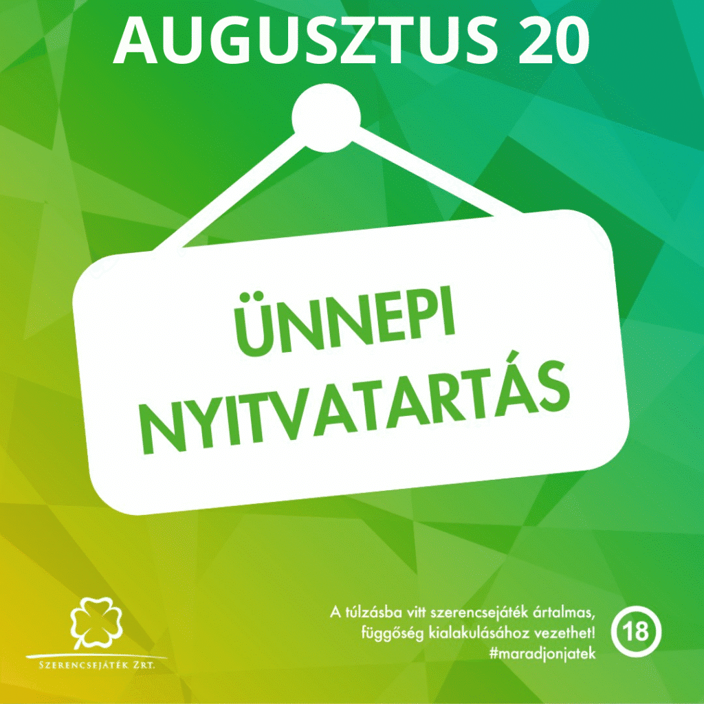 ünnepi lottózó nyitvatartás augusztus 20