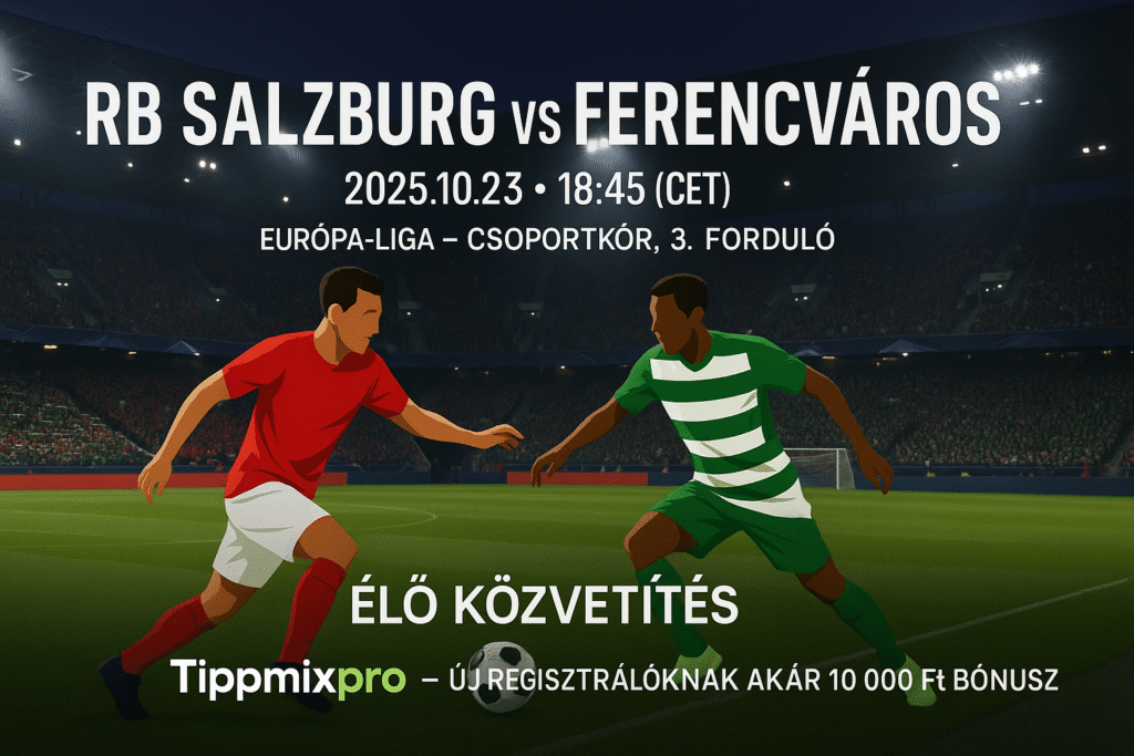 hol nézhető rb salzburg vs ftc közvetítés