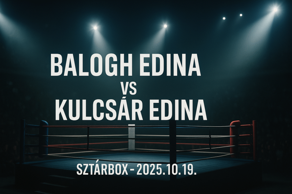 rtl sztárbox balogh edina vs kulcsár edina közvetítés esélyek információk
