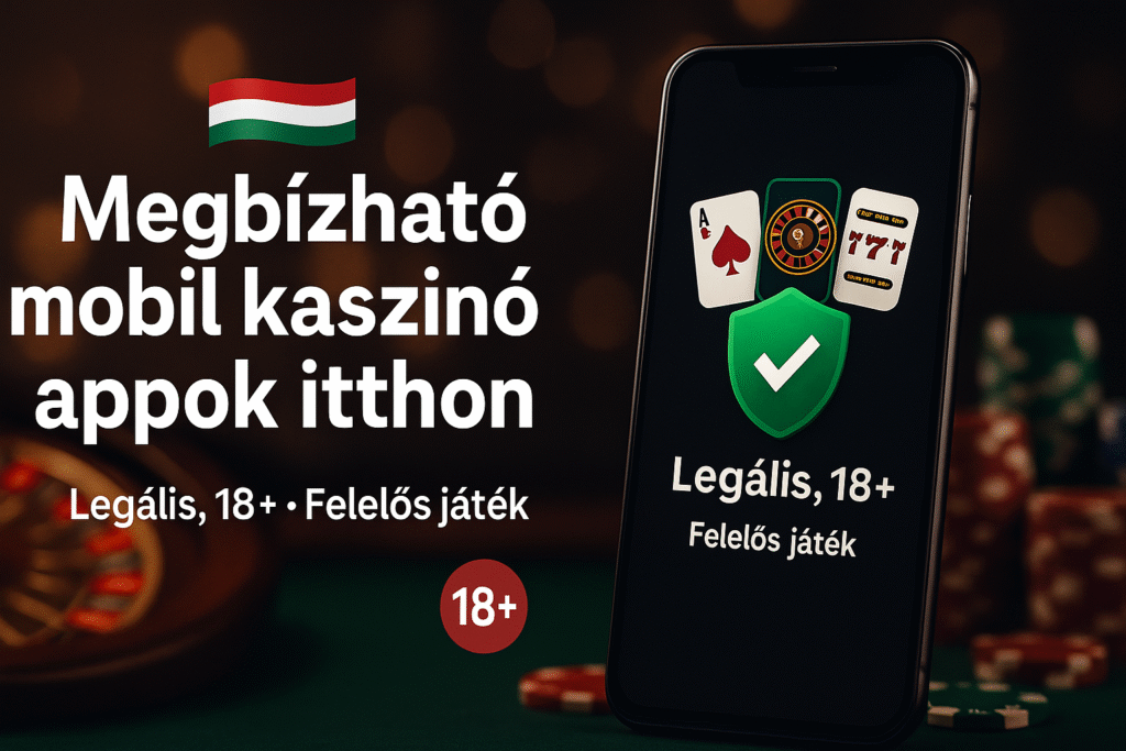 megbízható mobil kaszinó app