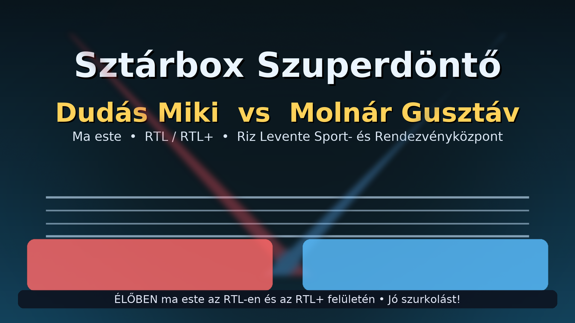 rtl sztárbox dudás miki - molnár gusztáv szuperdöntő